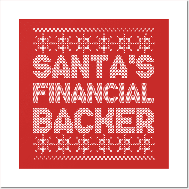 Santa's Financial Backer family matching funny dad neighbor Wall Art by greatnessprint